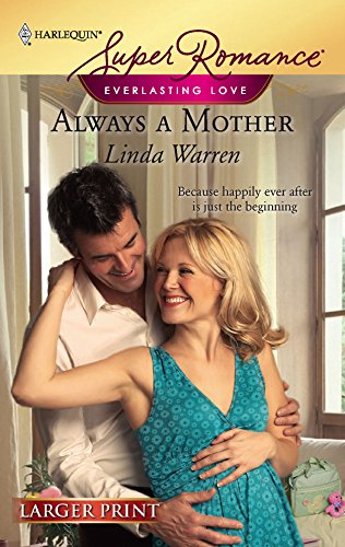 Always a Mother (9780373782444) by Warren, Linda