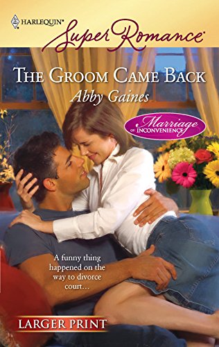 The Groom Came Back (9780373782840) by Gaines, Abby