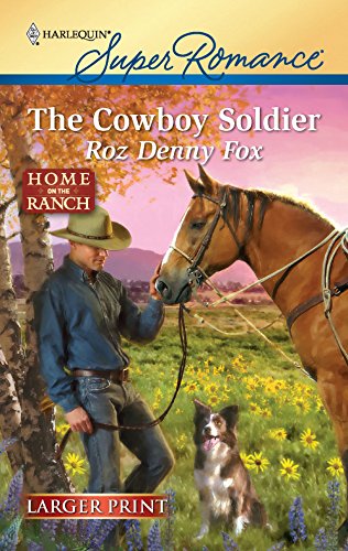 The Cowboy Soldier (9780373783939) by Fox, Roz Denny