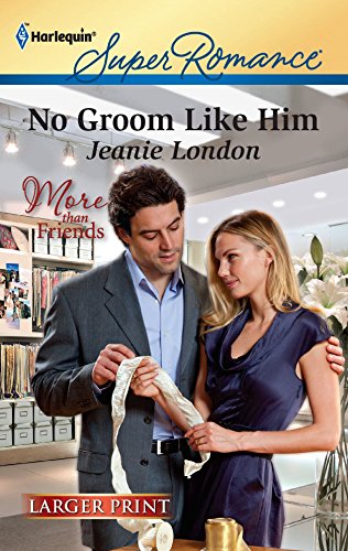 No Groom Like Him (9780373784844) by London, Jeanie