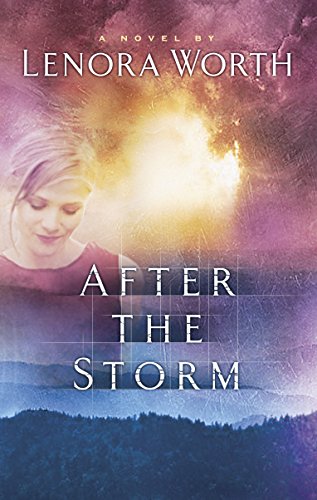 Imagen de archivo de After the Storm (Steeple Hill Women's Fiction #8) a la venta por SecondSale