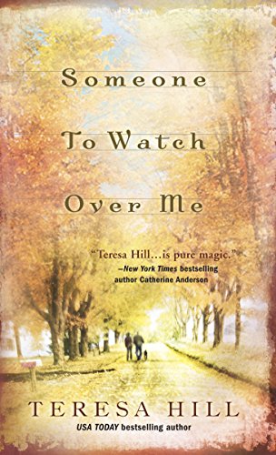 Imagen de archivo de Someone to Watch Over Me (Steeple Hill Women's Fiction #12) a la venta por HPB-Diamond