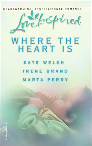 Stock image for Where the Heart Is: For the Sake of Her Child/Child of Her Heart/Desperately Seeking Dad (Love Inspired Romance 3-in-1) for sale by Wonder Book