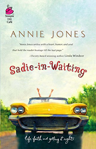 Beispielbild fr Sadie-in-Waiting (Life, Faith & Getting It Right #2) (Steeple Hill Cafe) zum Verkauf von Wonder Book