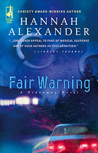 Stock image for Fair Warning (Hideaway, Book 5) (Steeple Hill Women's Fiction #35) for sale by SecondSale