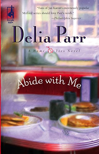Imagen de archivo de Abide with Me (Home Ties Trilogy, Book 1) (Steeple Hill Women's Fiction #40) a la venta por Bookmonger.Ltd