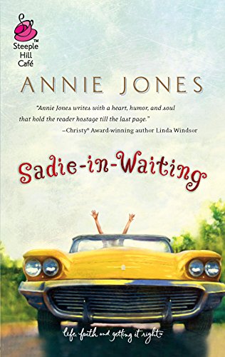 Beispielbild fr Sadie-in-Waiting (Life, Faith & Getting It Right #2) (Steeple Hill Cafe) zum Verkauf von Wonder Book