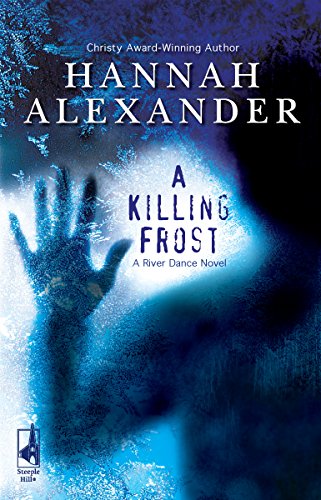 Stock image for A Killing Frost (River Dance, Book 1) for sale by Wonder Book