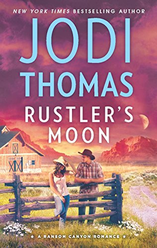 Stock image for Rustler's Moon (Ransom Canyon) for sale by Reliant Bookstore