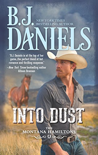 Stock image for Into Dust (The Montana Hamiltons) for sale by SecondSale