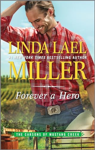 Stock image for Forever a Hero: A Western Romance Novel (The Carsons of Mustang Creek) for sale by Gulf Coast Books