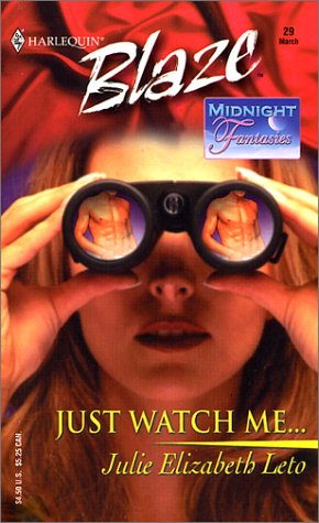 Imagen de archivo de JUST WATCH ME: Midnight Fantasies a la venta por Once Upon A Time Books