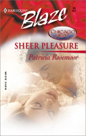 Sheer Pleasure (9780373790395) by Rosemoor, Patricia