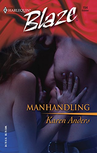 Manhandling (9780373791583) by Anders, Karen