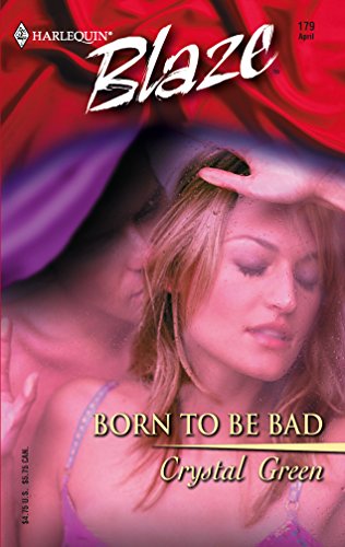 Born To Be Bad (9780373791835) by Green, Crystal