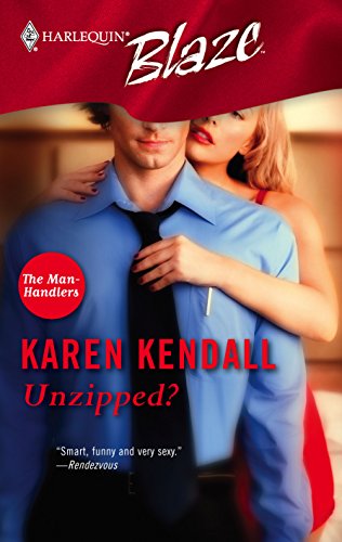 9780373792054: Unzipped? (Harlequin Blaze)