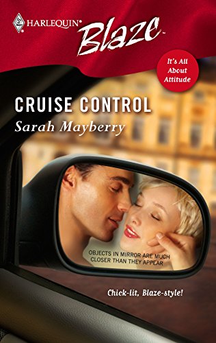 9780373792559: Cruise Control (HARLEQUIN BLAZE: It's All About Attitude)