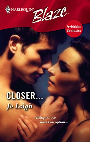 Closer... (9780373792696) by Leigh, Jo