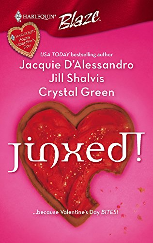 Jinxed! (9780373793075) by D'Alessandro, Jacquie; Shalvis, Jill; Green, Crystal