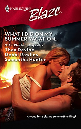 Stock image for What I Did on My Summer Vacation ( The Guy Diet / Light My Fire / No Reservations) (Harlequin Blaze #405) for sale by Second Chance Books & Comics
