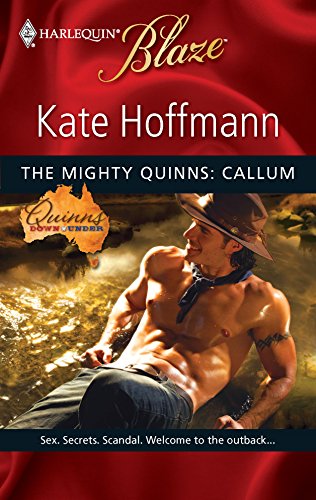 9780373794928: The Mighty Quinns: Callum (Harlequin Blaze: Quinns Down Under)