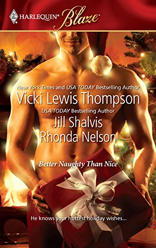 Imagen de archivo de Better Naughty Than Nice : He Knows Your Hottest Holiday Wishes. a la venta por Better World Books
