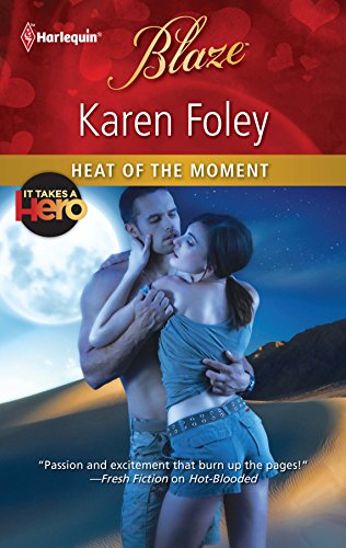 Heat of the Moment (9780373796007) by Foley, Karen