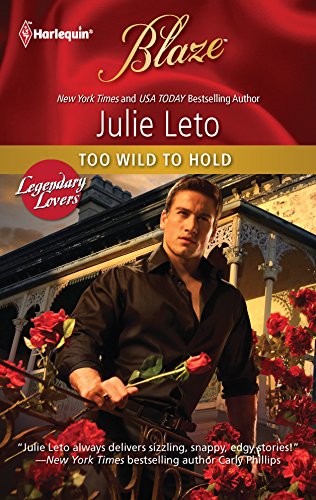 Too Wild to Hold (9780373796373) by Leto, Julie