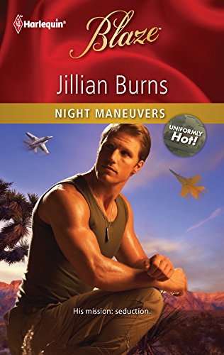 Night Maneuvers (9780373796380) by Burns, Jillian