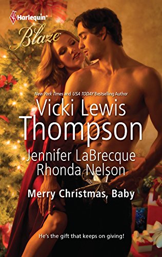 Merry Christmas, Baby: An Anthology (9780373796557) by Thompson, Vicki Lewis; LaBrecque, Jennifer; Nelson, Rhonda