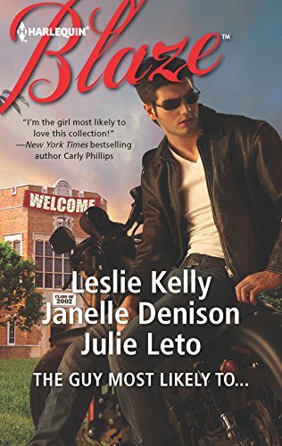 The Guy Most Likely To...: An Anthology (9780373796984) by Kelly, Leslie; Denison, Janelle; Leto, Julie