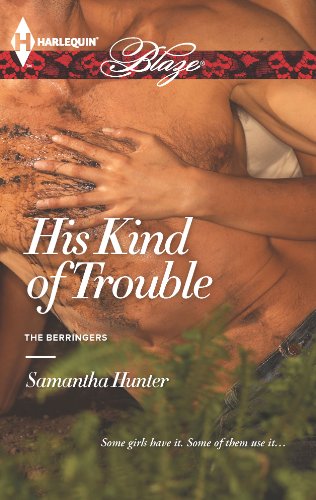 9780373797356: His Kind of Trouble (Harlequin Blaze: The Berringers)