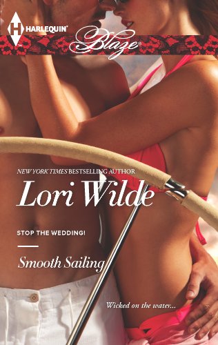 Smooth Sailing (9780373797462) by Wilde, Lori