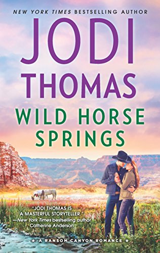 Stock image for Wild Horse Springs: A Small Town Cowboy Romance (Ransom Canyon, 5) for sale by Goodwill of Colorado