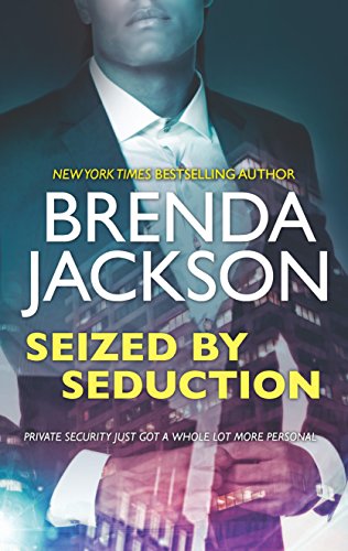 9780373799343: Seized by Seduction: A Compelling Tale of Romance, Love and Intrigue (The Protectors, 2)