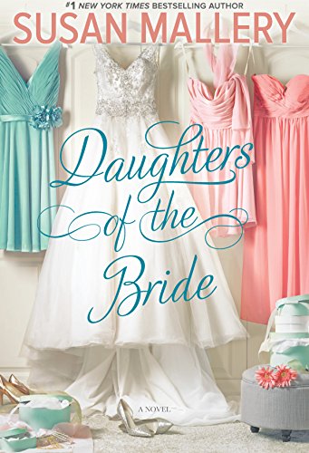 9780373799435: Mallery, S: Daughters of the Bride