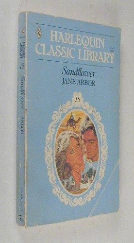 Stock image for Sandflower (Harlequin Classic Library #15) for sale by Anna's Books