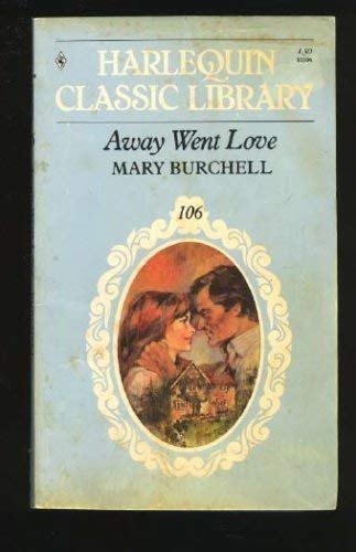 9780373801060: Away Went Love , Harlequin Classic Library #106