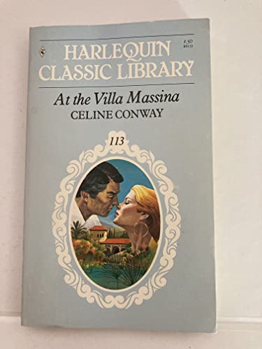 Imagen de archivo de At the Villa Massina , Harlequin Classic Library #113 a la venta por ThriftBooks-Dallas