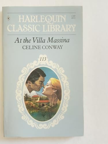 9780373801138: At the Villa Massina , Harlequin Classic Library #113