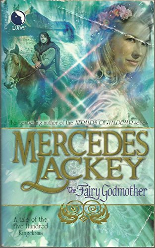 Beispielbild fr The Fairy Godmother (Tales of the Five Hundred Kingdoms, Book 1) zum Verkauf von BooksRun