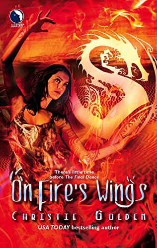 ON FIRE'S WINGS (1ST MASS MARKET PRINTING - FINAL DANCE #1)