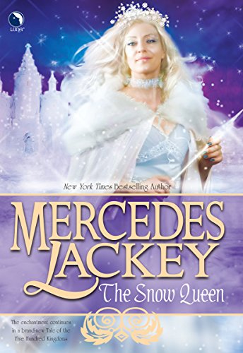 Beispielbild fr The Snow Queen (Tales of the Five Hundred Kingdoms, Book 4) zum Verkauf von Wonder Book