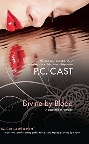 Divine by Blood (A Classic Tale of Partholon) (A Paranormal Romance)