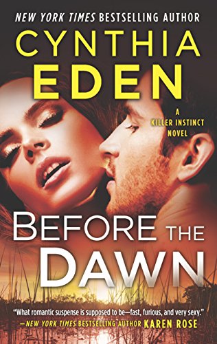 Beispielbild fr Before the Dawn: A Novel of Romantic Suspense (Killer Instinct) zum Verkauf von SecondSale