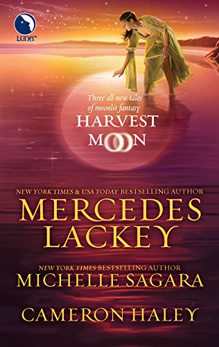 Harvest Moon (9780373803347) by Lackey, Mercedes; Sagara, Michelle; Haley, Cameron