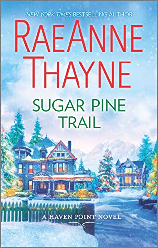 Imagen de archivo de Sugar Pine Trail: A Clean & Wholesome Romance (Haven Point) a la venta por SecondSale