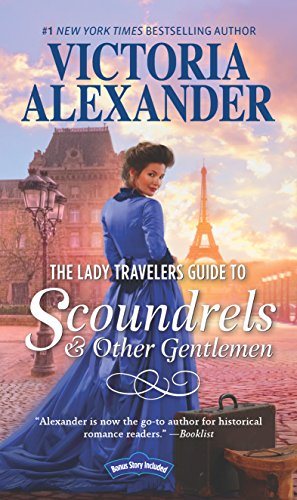 Beispielbild fr The Lady Travelers Guide to Scoundrels and Other Gentlemen: A Historical Romance Novel (Lady Travelers Society) zum Verkauf von Wonder Book