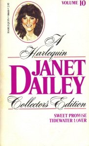 Imagen de archivo de A Harlequin Janet Dailey Collector's Edition, Volume 10: Sweet Promise and Tidewater Lover a la venta por Once Upon A Time Books