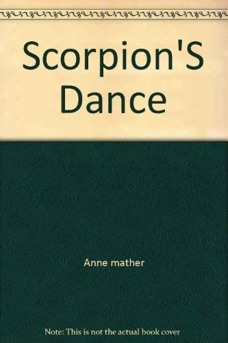 9780373806591: Scorpion'S Dance